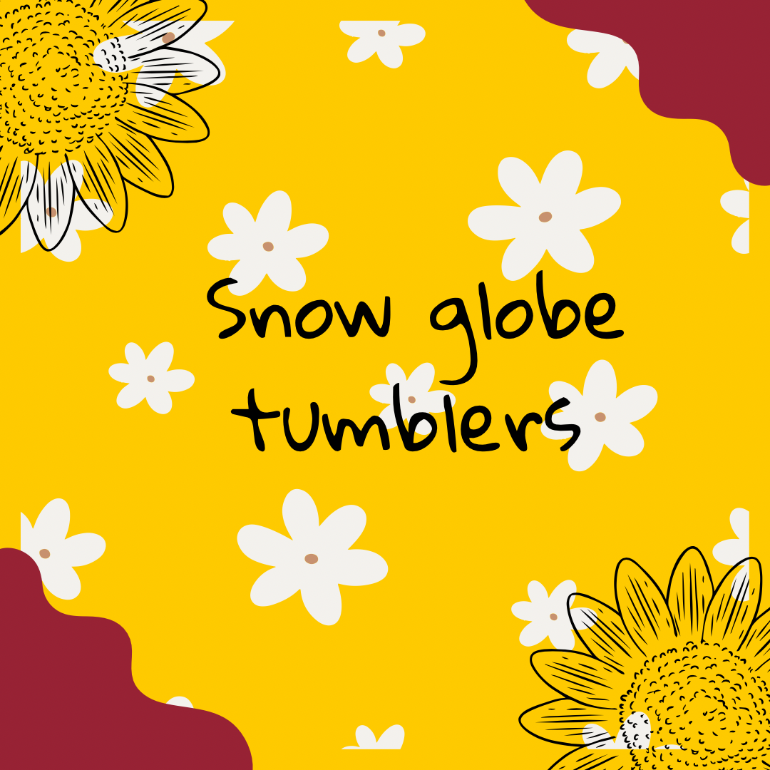 Snow globe tumblers